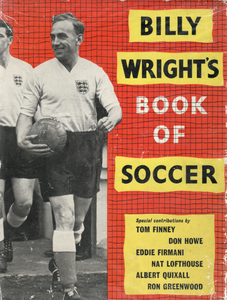 Billy Wright's Book Of Soccer No. 1., Hardcover – 1 Jan. 1958