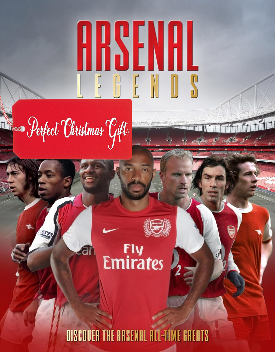 Arsenal Legends: Discover the Arsenal All-Time Greats – SOCCER BOOKS