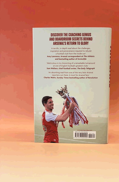 Arsenal: The Inside Story of Arsenal’s Rebirth Under Mikel Arteta