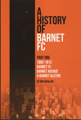 A History Of Barnet FC - Part One (1882 - 1912)