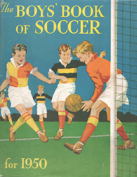 The Boys Book of Soccer 1950