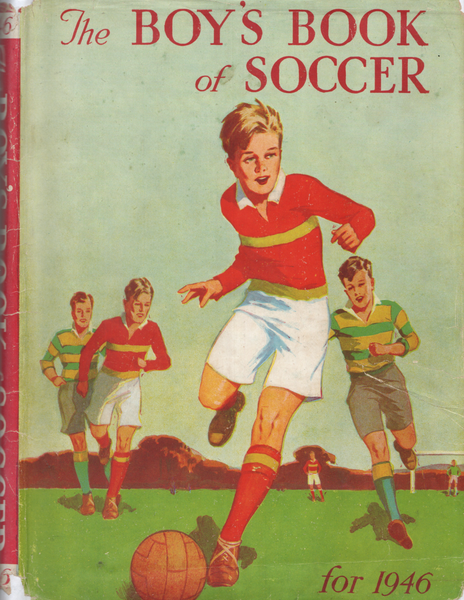 The Boys Book of Soccer 1946