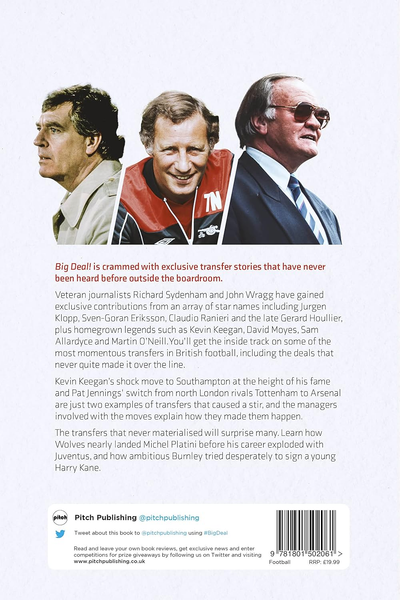 Big Deal! : One Hundred Managers, their Greatest Signing and the One Who Got Away!