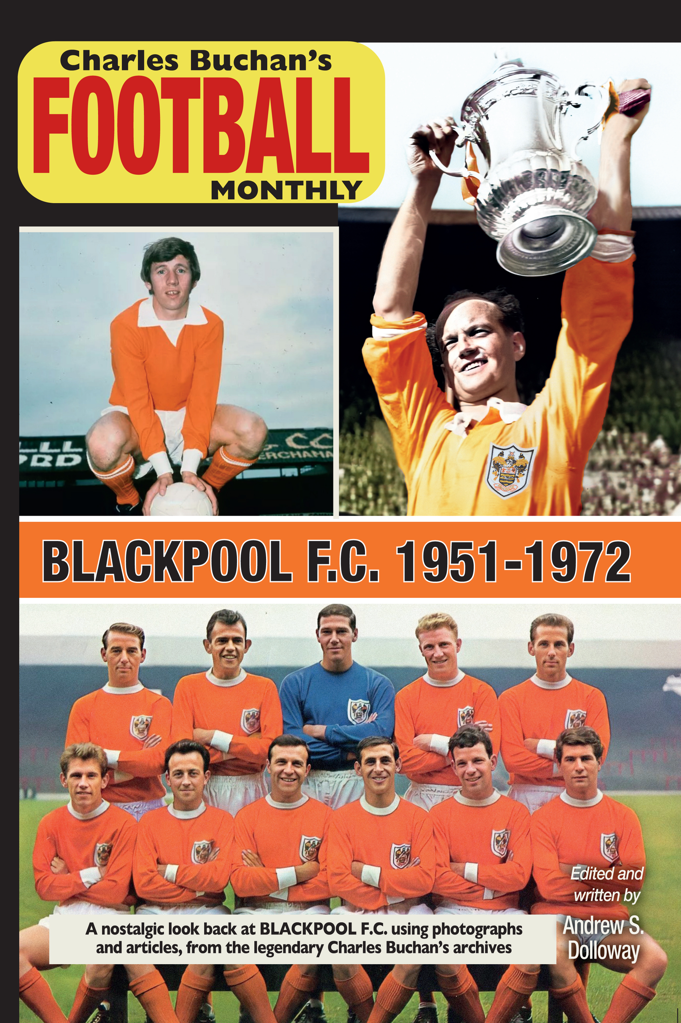Blackpool FC 1951-1972 Through the pages of Charles Buchans