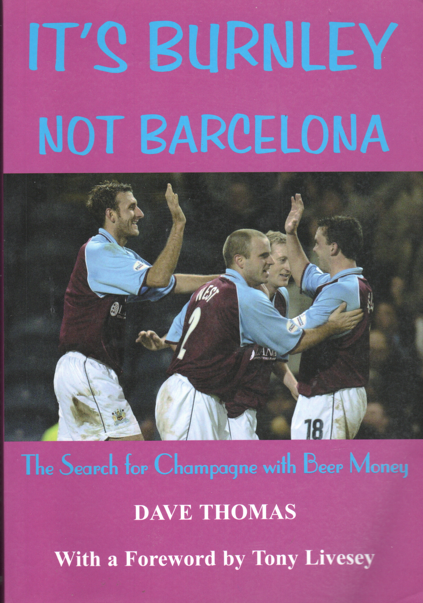 It's Burnley Not Barcelona: The Search for Champagne with Beer Money