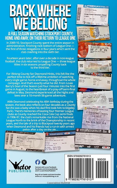 Back Where We Belong : A full season watching Stockport County, home and away, on their return to League One