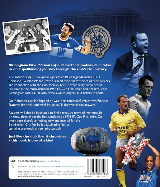 Birmingham City: 150 Years of a Remarkable Football Club