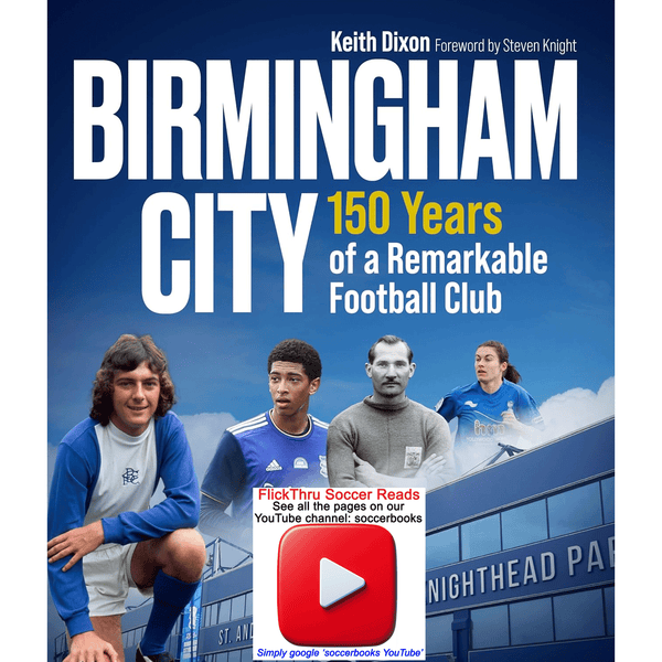 Birmingham City: 150 Years of a Remarkable Football Club