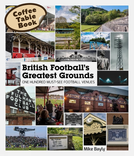 British Football's Greatest Grounds