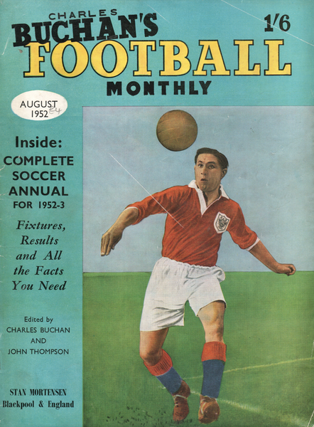 Charles Buchan’s Football Monthly August 1952