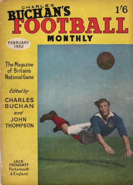 Charles Buchan’s Football Monthly February 1952