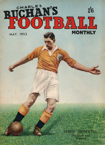 Charles Buchan’s Football Monthly May 1953
