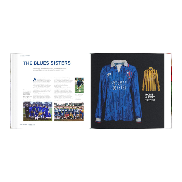 Blue is the Colour The Complete History of the Chelsea Shirt