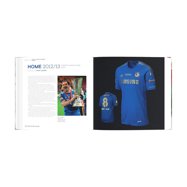 Blue is the Colour The Complete History of the Chelsea Shirt