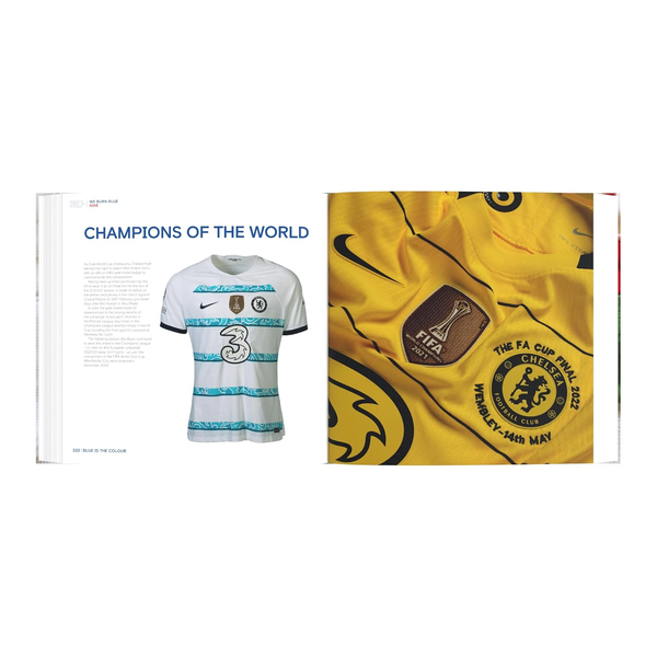 Blue is the Colour The Complete History of the Chelsea Shirt