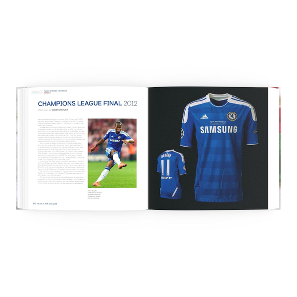 Blue is the Colour The Complete History of the Chelsea Shirt