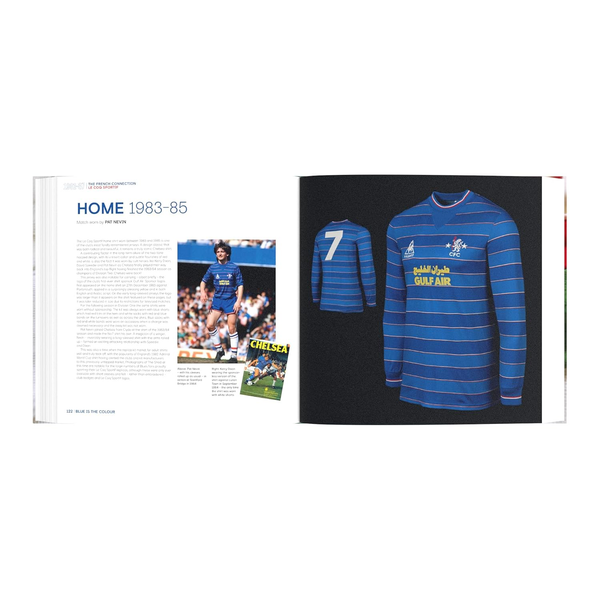 Blue is the Colour The Complete History of the Chelsea Shirt