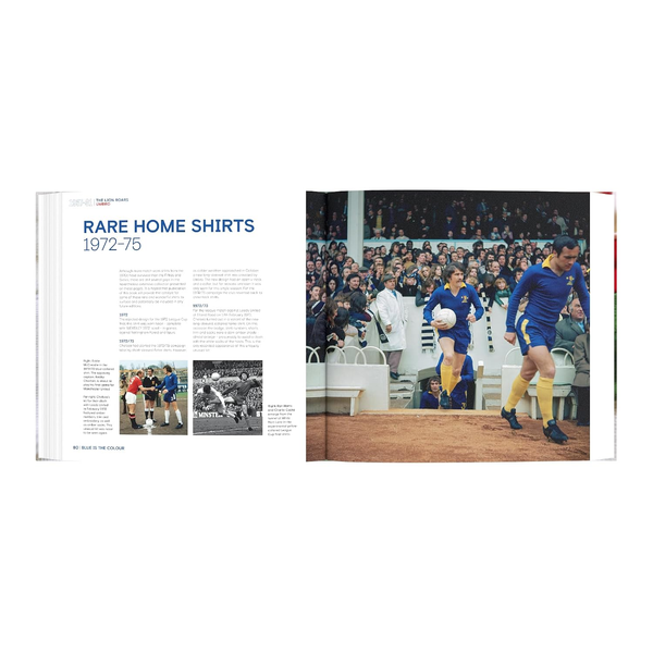 Blue is the Colour The Complete History of the Chelsea Shirt