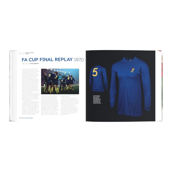 Blue is the Colour The Complete History of the Chelsea Shirt