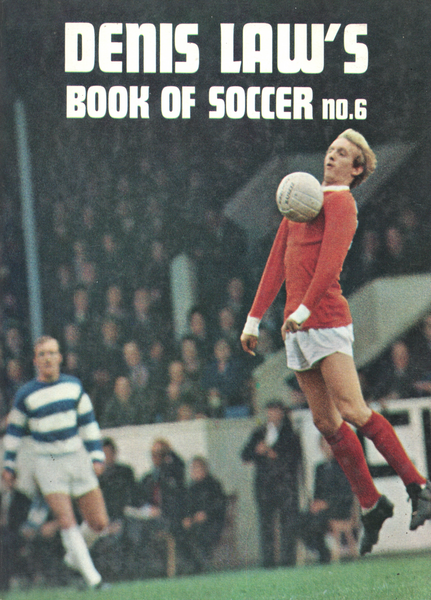 Seventies Soccer Stars & Stories Published in 1971, Denis Law’s Book of Soccer No. 6 brings together some of football’s biggest personalities for a lively collection of personal stories, opinions and insights. 