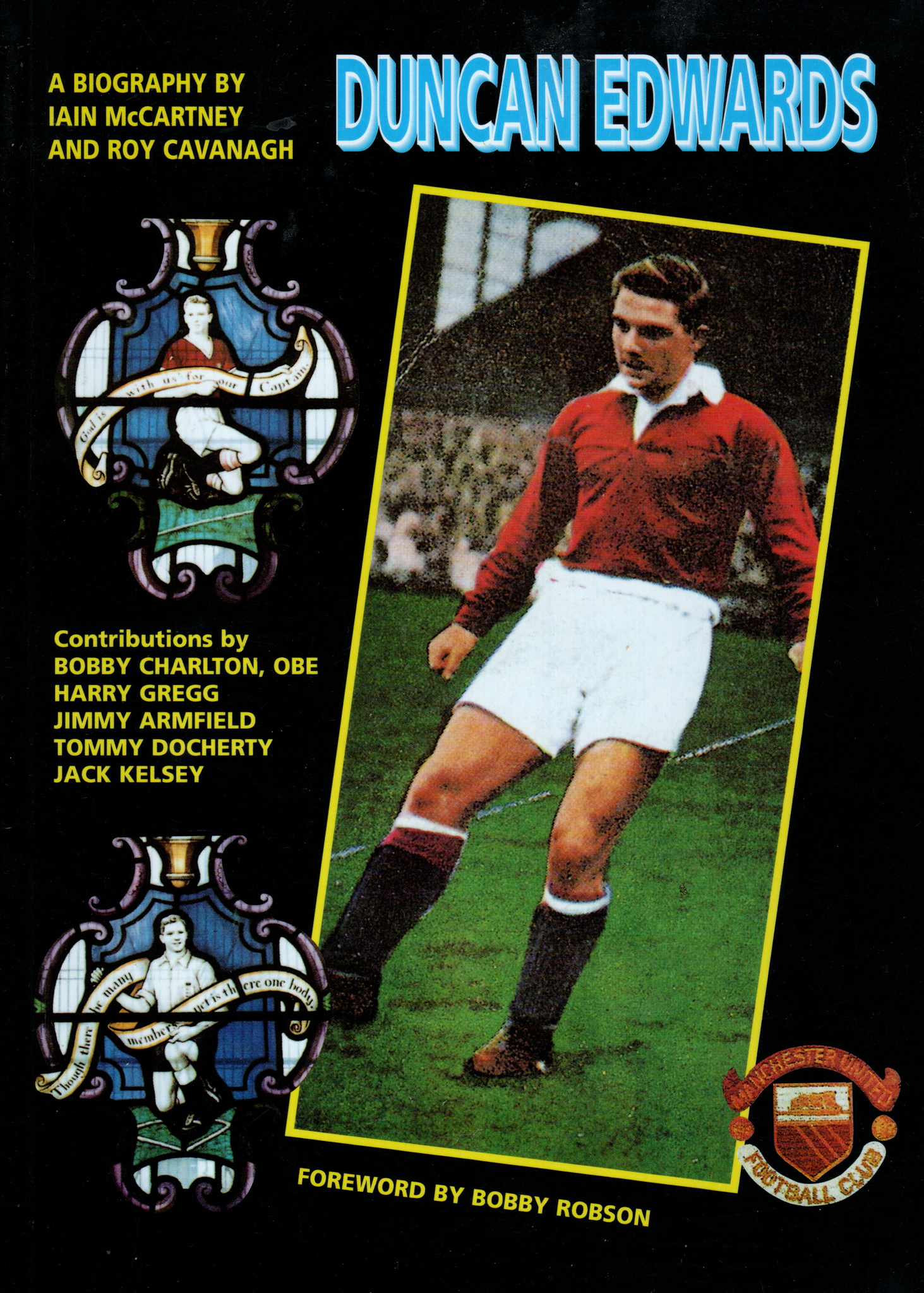 Duncan Edwards: A Biography