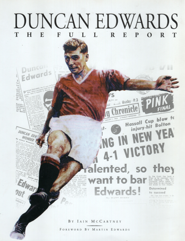 Duncan Edwards: The Full Report