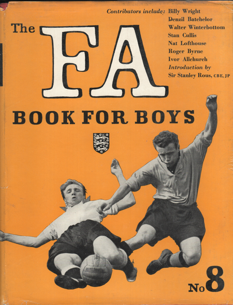 The FA Book for Boys 8th Edition 1955-1956