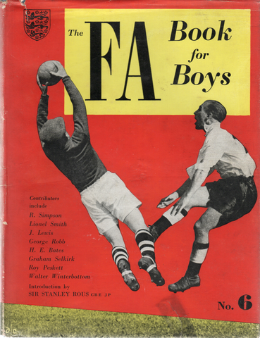 The FA Book for Boys 6th Edition 1952-1953