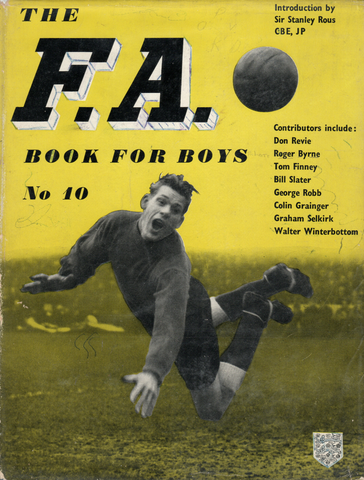 The FA Book for Boys 10th Edition 1956-1957