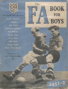 The FA Book for Boys 4th Edition 1950-1951