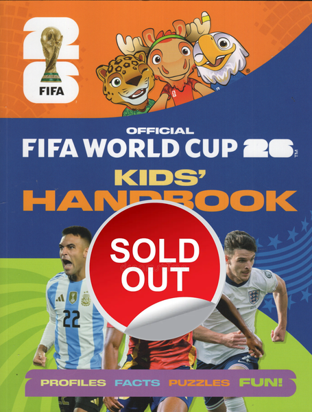 FIFA World Cup 2026 Kids' Handbook: The Official Guide