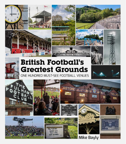 British Football's Greatest Grounds