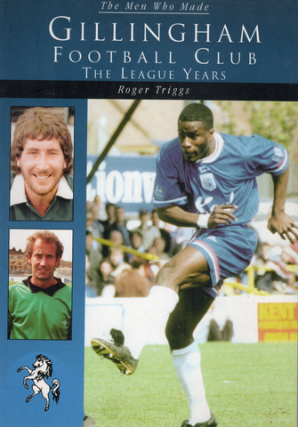 Gillingham Football Club The League Years Book