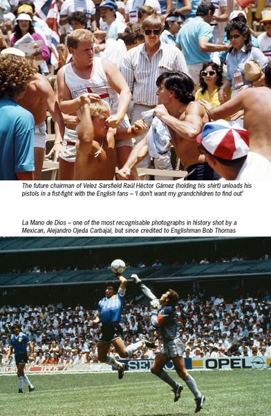 The Other Side of the Hand of God: Inside the Most Notorious Match in World Cup History