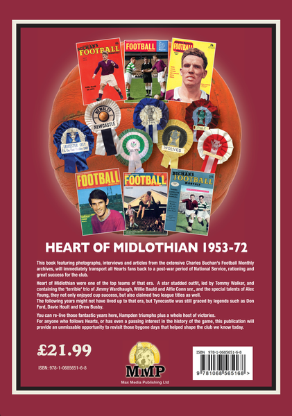 Hearts F.C. 1951 -  1972 Through the pages of Charles Buchans