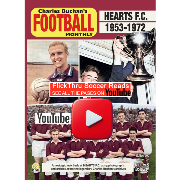 Hearts F.C. 1951 -  1972 Through the pages of Charles Buchans