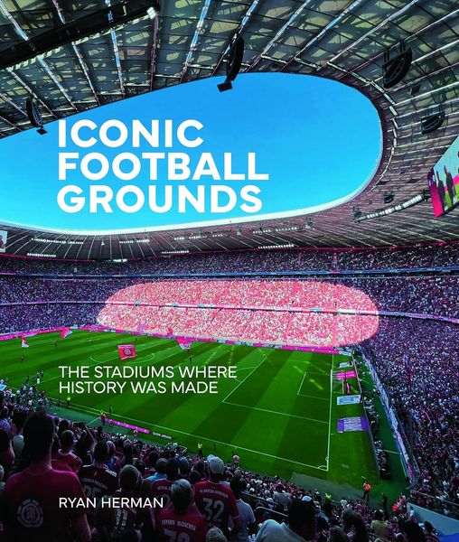 Iconic Football Grounds: The stadiums where history was made
