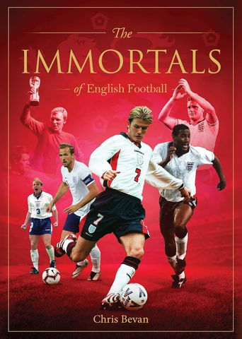 Immortals of English Football (The Immortals)