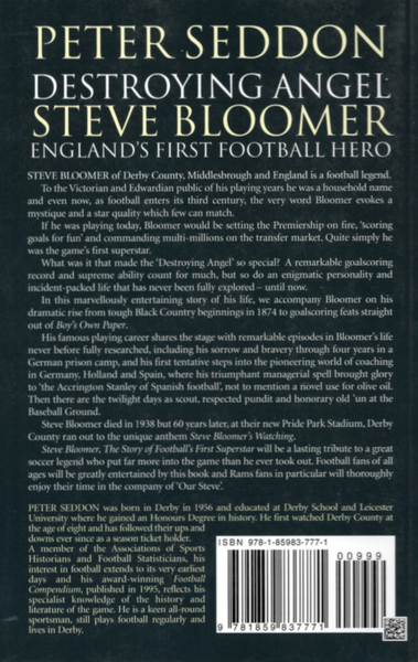 Destroying Angel: Steve Bloomer - England's First Football Hero