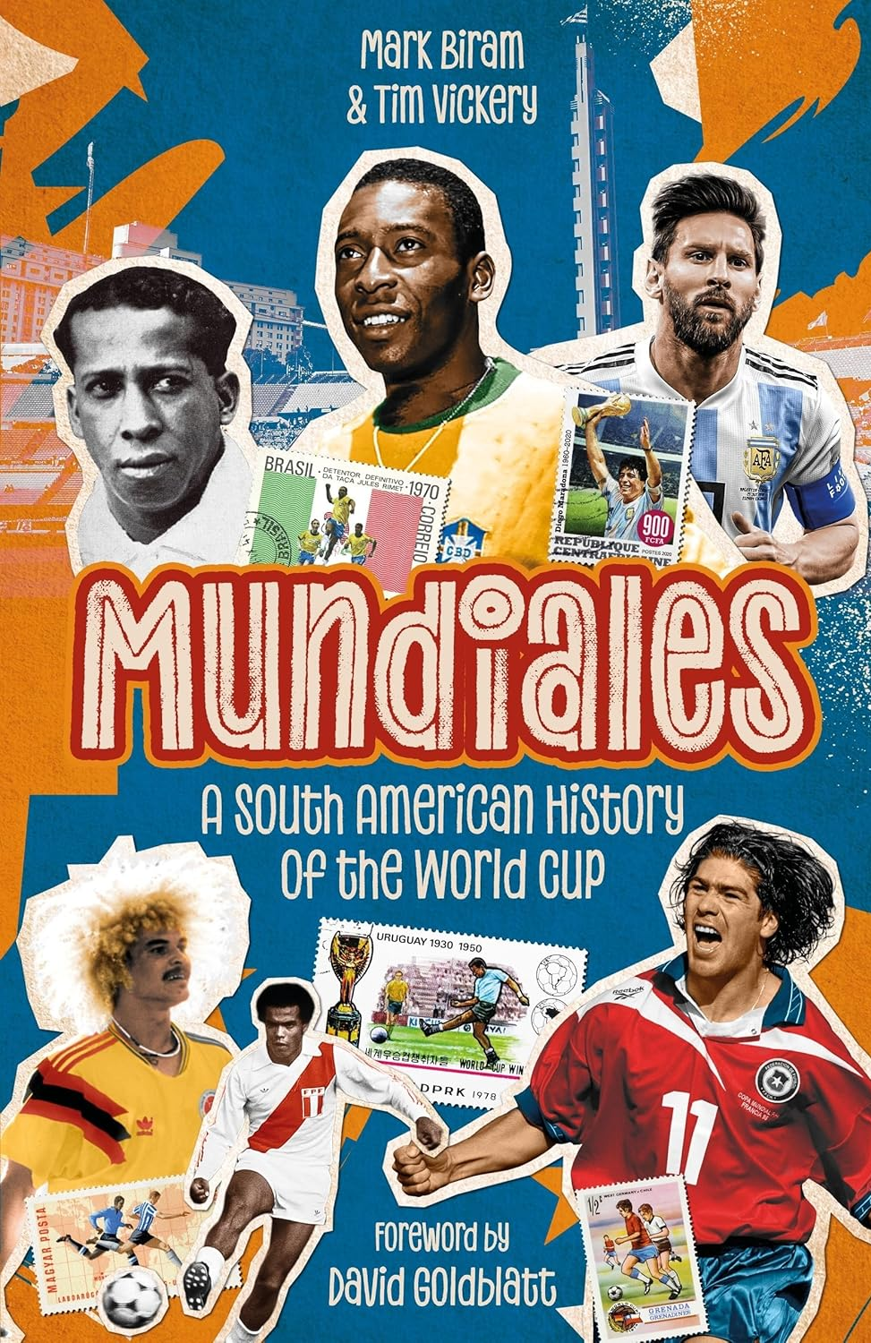 Mundiales: A South American History of the World Cup