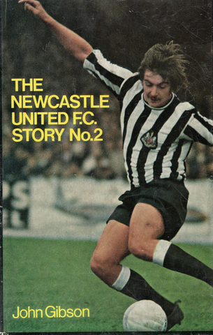 Newcastle United Story No2' 1970 Hardback Book