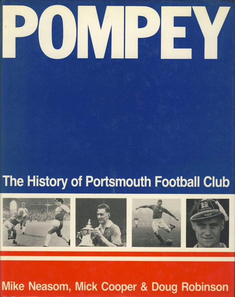 Pompey: The History of Portsmouth Football Club