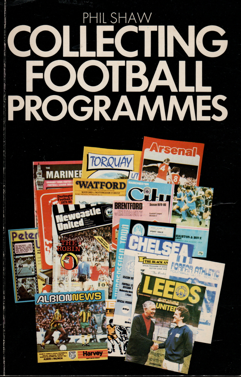 COLLECTING FOOTBALL PROGRAMMES – SOCCER BOOKS