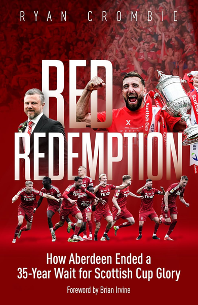 Red Redemption: How Aberdeen Ended a 35-Year Wait for Scottish Cup Glory