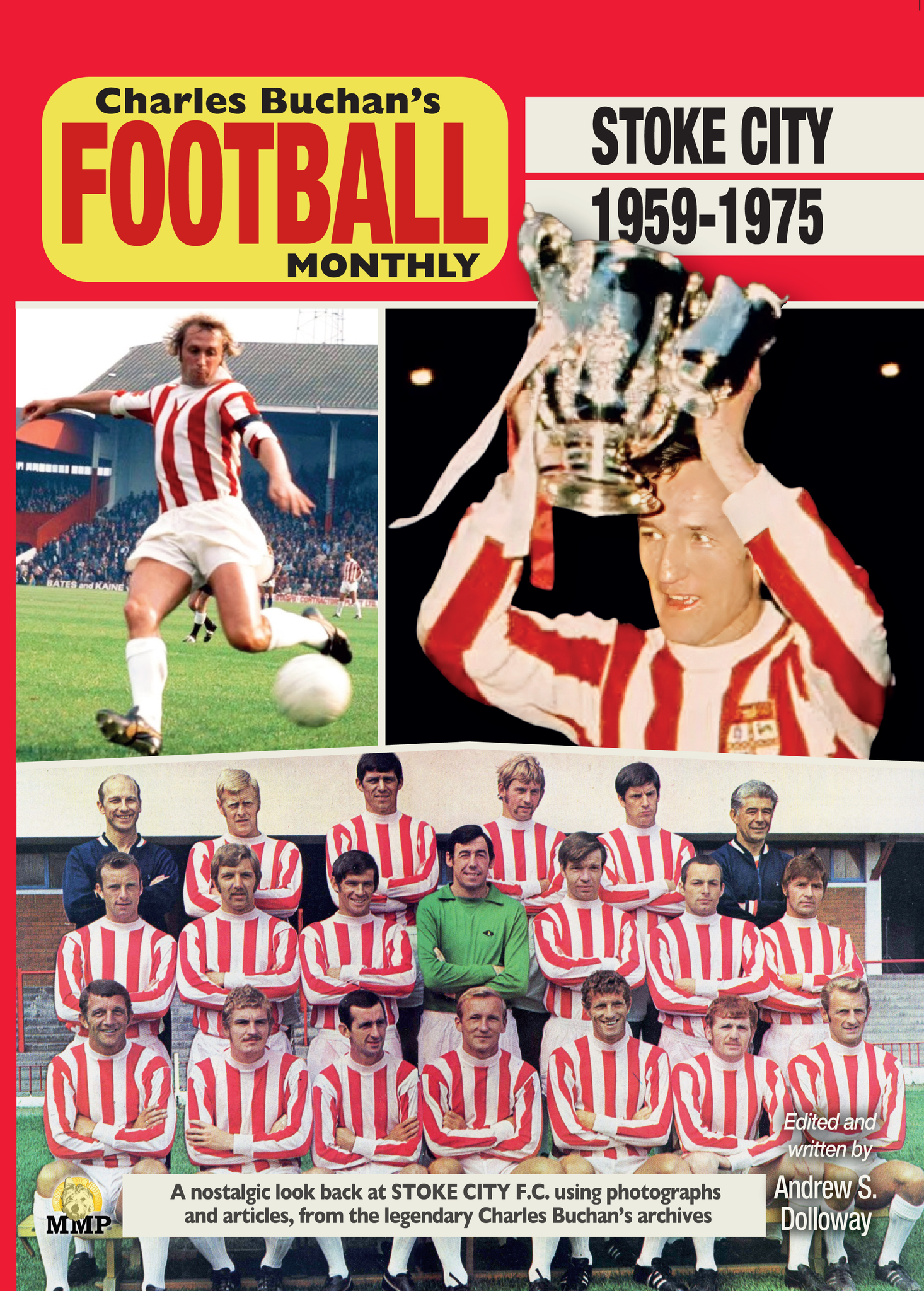 Stoke City FC 1951-1972 Through the pages of Charles Buchans