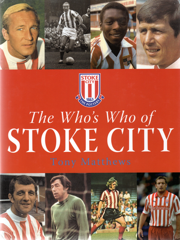 The Who's Who of Stoke City