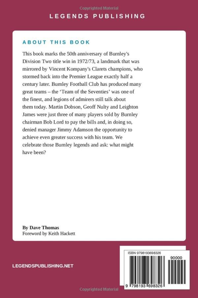 Sold For A Stand: The Story of Burnley's Team of the Seventies