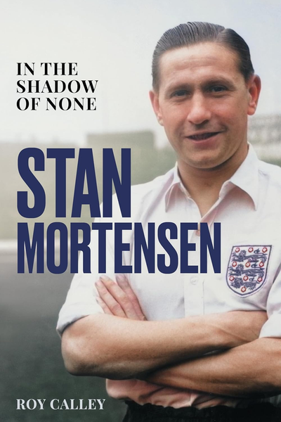 Stan Mortensen: In the Shadow of None