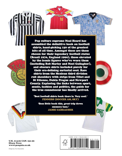 The Football Shirts Book: The Connoisseur's Guide