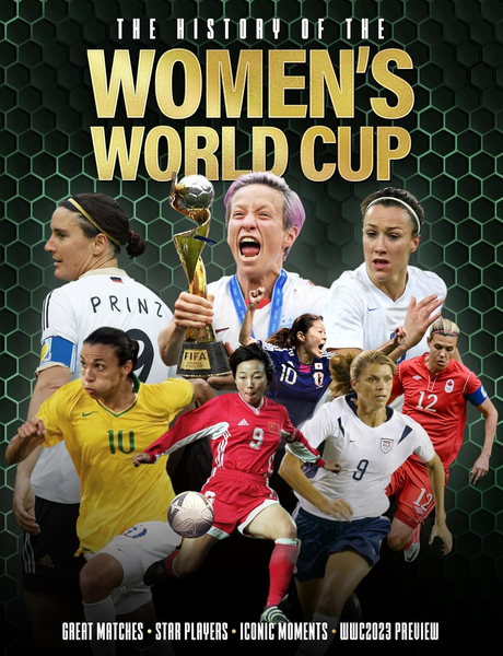 The History of the Women's World Cup: Great Matches, Star Players, Iconic Moments